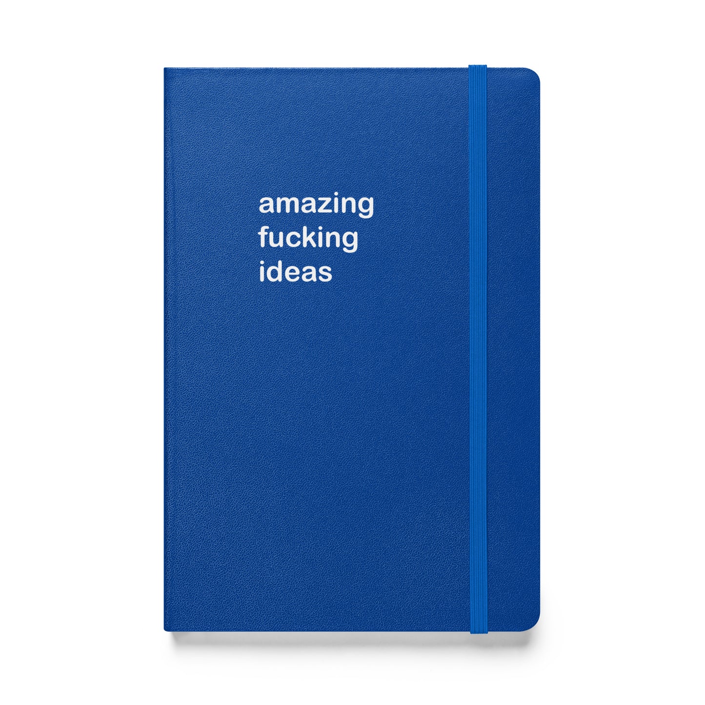 Amazing Fucking Ideas hardcover bound notebook